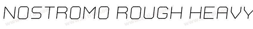 Nostromo Rough Heavy字体转换